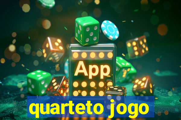 quarteto jogo